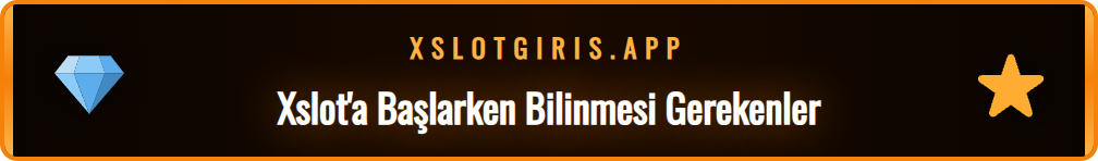 Xslot güncel giriş adresi için gerekenler listesi ve güvenlik simgesi.