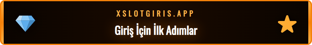 Xslot güncel giriş adresi için hazırlık adımlarını gösteren rehber.