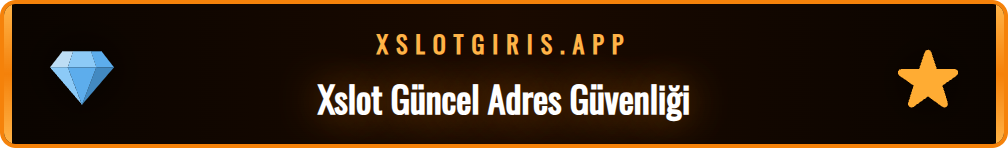 Xslot güncel adresinin SSL sertifikası ve güvenlik katmanları.