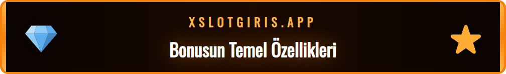 Xslot promosyonlar sayfasındaki yeni üyelik bonusu detayları.